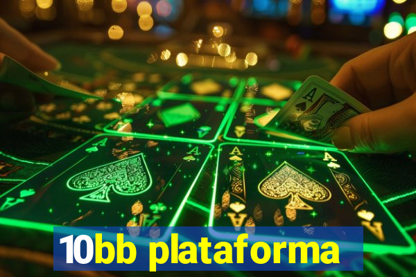 10bb plataforma